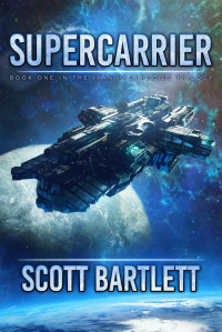 Scott Bartlett — Supercarrier - The Ixan Prophecies Trilogy Book 1