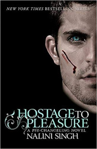 Nalini Singh — Hostage To Pleasure (Psy-Changelings 05) ITA