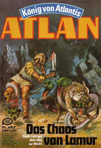 Anonymous — Atlan - Heft 467 - Das Chaos von Lamur