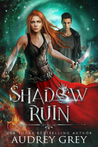 Audrey Grey [Grey, Audrey] — Shadow Ruin