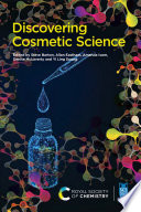 Stephen Barton, Allan Eastham, Amanda Isom, Denise McIaverty, Yi Ling Soong — Discovering Cosmetic Science