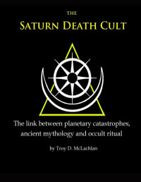 McLachlan, Troy D. — The Saturn Death Cult