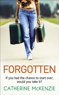 Catherine McKenzie — Forgotten