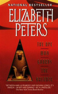 Elizabeth Peters — The Ape Who Guards the Balance