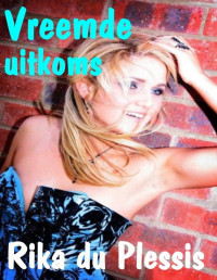 Rika du Plessis — Vreemde uitkoms vir Ijani