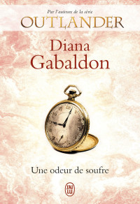 Diana Gabaldon — Une odeur de soufre