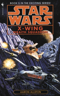 Aaron Allston [Allston, Aaron] — Wraith Squadron