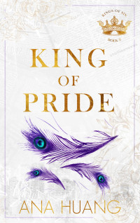 Ana Huang — King of pride