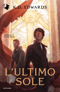 K. D. Edwards — L'ultimo Sole