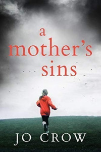 Jo Crow — A Mother's Sins