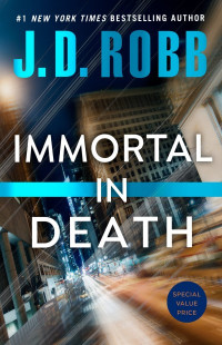 J. D. Robb — Immortal in Death