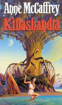 Anne McCaffrey — Crystal Singer 02 Killashandra