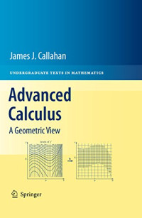 James J. Callahan — Instructors Solutions Manual. Advanced Calculus: A Geometric View