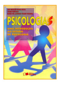 Ana Mercês Bahia Bock & Outros — Psicologias