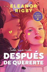 Eleanor Rigby — Después de quererte