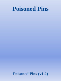 Poisoned Pins (v1.2) — Poisoned Pins