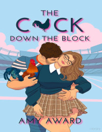 Amy Award — The cock down the block (The cocky kingdoms 1) the