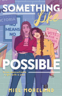 Miel Moreland — Something Like Possible