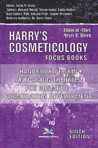 Harry Ralph Gordon, Meyer R. Rosen — Handbook of Skin Anti-Aging Theories for Cosmetic Formulation Development
