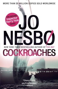 Jo Nesbø — Cockroaches - Harry Hole #02