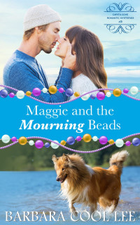 Barbara Cool Lee — Maggie and the Mourning Beads