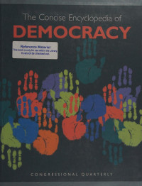 Unknown — The concise encyclopedia of democracy
