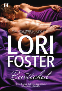 Foster, Lori — Bewitched · In Too Deep / Married to the Boss