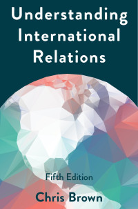 Chris Brown — Understanding International Relations