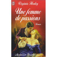 Virginia Henley — Une femme de passions