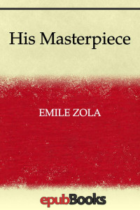 Émile Zola — His Masterpiece
