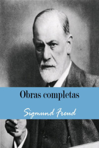 Dr. Sigmund Freud — Obras Completas