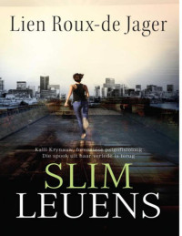 Lien Roux-De Jager — Slim leuens