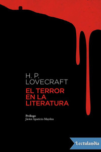 H. P. Lovecraft — El terror en la literatura