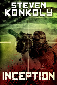 Steven Konkoly — INCEPTION: A Black Flagged Prequel (The Black Flagged Series)