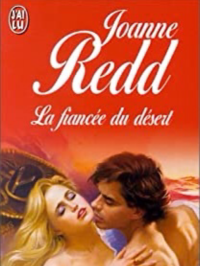 Joanne REDD [REDD, Joanne] — La fiancée du désert