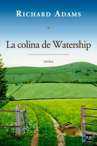 Richard Adams — La Colina de Watership