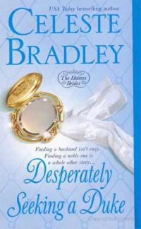 Celeste Bradley — Desperately Seeking a Duke