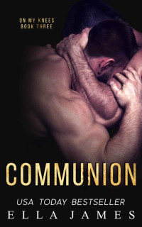 Ella James — Communion