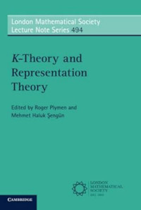 Roger Plymen, Mehmet Haluk ¸Sengün — K-theory and Representation Theory