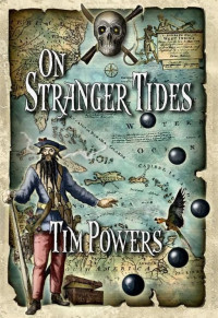 Tim Powers — On Stranger Tides