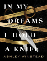 Ashley Winstead — In My Dreams I Hold a Knife