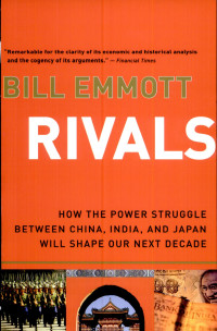 Bill Emmott [Emmott, Bill] — Rivals