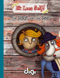 Fantasi Digi — Ek lees Self! Die Sout van die See