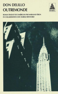 Don DeLillo — Outremonde