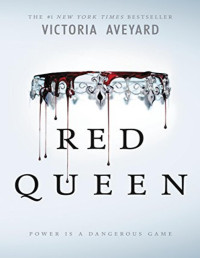 Victoria Aveyard [Aveyard, Victoria] — Red Queen