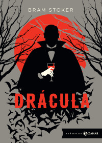 Bram Stoker — Drácula: edição bolso de luxo (Clássicos Zahar)