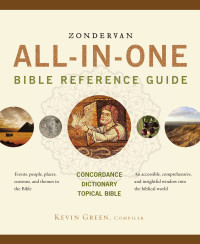 Kevin Green — Zondervan All-In-One Bible Reference Guide