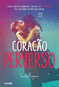 Leisa Rayven — Coração perverso