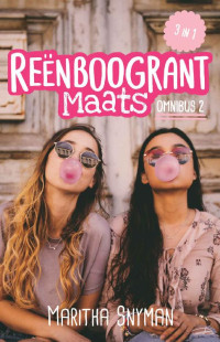 Maritha Snyman & Loraine Hattingh & Louise van Niekerk — Reenboogrant Maats: Omnibus 2 (Afrikaans Edition)
