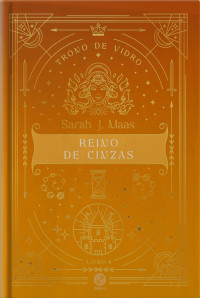 Sarah J. Maas — Reino de cinzas